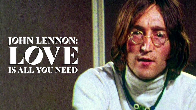 Is 'John Lennon: Love Is All You Need' on Netflix UK? Where to